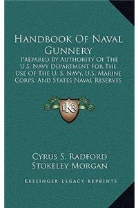 Handbook Of Naval Gunnery