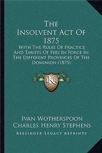 Insolvent Act Of 1875