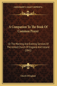 Companion To The Book Of Common Prayer