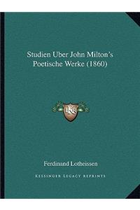 Studien Uber John Milton's Poetische Werke (1860)