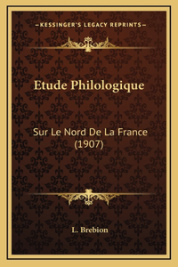 Etude Philologique
