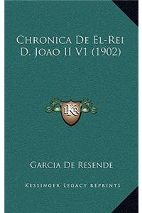 Chronica De El-Rei D. Joao II V1 (1902)