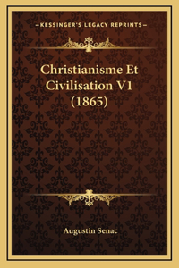 Christianisme Et Civilisation V1 (1865)