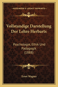 Vollstandige Darstellung Der Lehre Herbarts