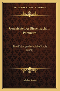 Geschichte Der Bienenzucht In Pommern