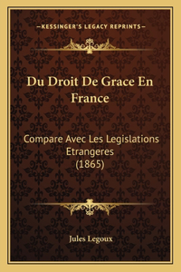 Du Droit De Grace En France