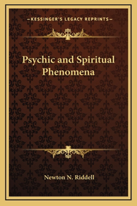 Psychic and Spiritual Phenomena