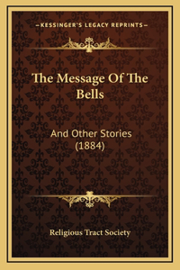 The Message Of The Bells