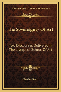 The Sovereignty Of Art