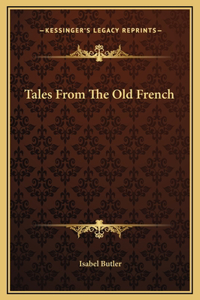 Tales From The Old French