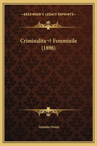 Criminalita Femminile (1898)