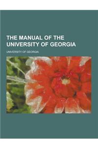 The Manual of the University of Georgia