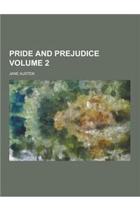 Pride and Prejudice Volume 2