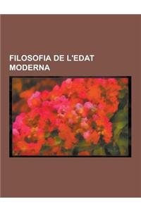 Filosofia de L'Edat Moderna: Materialisme, El Contracte Social, Utilitarisme, Determinisme, Humanisme, Llibertat, Igualtat, Fraternitat, Aleksandr