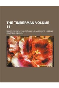 The Timberman Volume 14