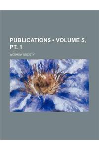 Publications (Volume 5, PT. 1 )