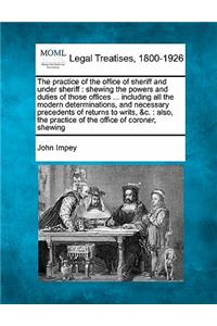 practice of the office of sheriff and under sheriff