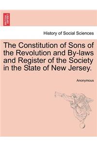 Constitution of Sons of the Revolution and By-Laws and Register of the Society in the State of New Jersey.