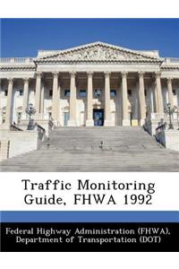 Traffic Monitoring Guide, Fhwa 1992