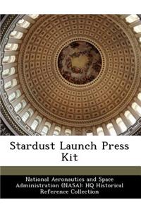 Stardust Launch Press Kit