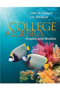 College Algebra: Graphs & Models with Connect Math Hosted by Aleks Access Card