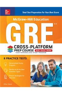 McGraw-Hill Education GRE 2018 Cross-Platform Prep Course