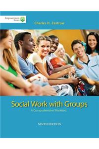 Brooks/Cole Empowerment Series: Social Work with Groups