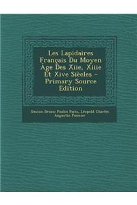 Les Lapidaires Français Du Moyen Âge Des Xiie, Xiiie Et Xive Siècles