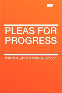 Pleas for Progress