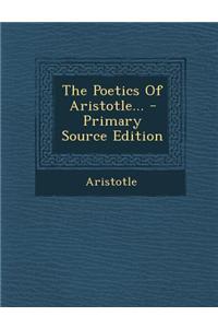 The Poetics of Aristotle...