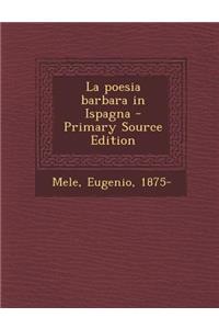 La Poesia Barbara in Ispagna