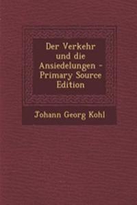 Der Verkehr Und Die Ansiedelungen