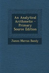 An Analytical Arithmetic