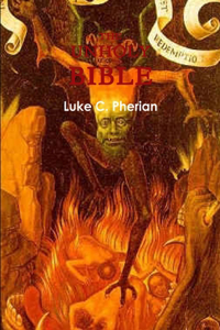 Unholy Bible Luke C. Pherian version