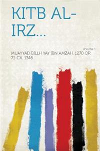 Kitb Al-Irz... Volume 1