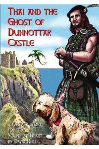 Thai and the Ghost of Dunnottar Castle