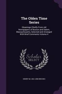 The Olden Time Series