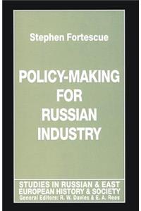 Policy-Making for Russian Industry