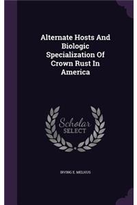 Alternate Hosts And Biologic Specialization Of Crown Rust In America