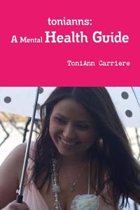 Tonianns: A Mental Health Guide