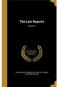The Law Reports; Volume 1