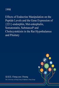 Effects of Endocrine Manipulation on the Peptide Levels and the Gene Expression of {221}-Endorphin, Met-Enkephalin, Somatostatin, Substancep and Cholecystokinin in the Rat Hypothalamus and Pituitary