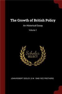 The Growth of British Policy