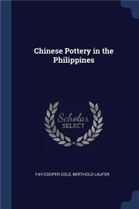 Chinese Pottery in the Philippines