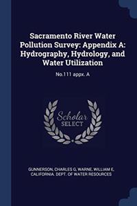 SACRAMENTO RIVER WATER POLLUTION SURVEY: