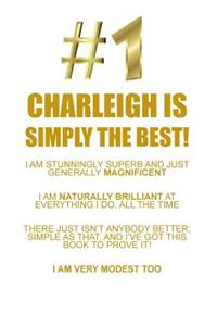 CHARLEIGH IS SIMPLY THE BEST AFFIRMATIONS WORKBOOK Positive Affirmations Workbook Includes