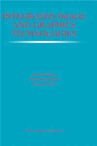 Integrated Image and Graphics Technologies