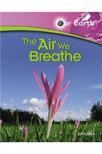 Air We Breathe