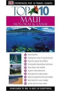Maui, Molokai & Lanai (DK Eyewitness Top 10 Travel Guide)