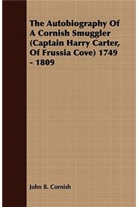 Autobiography of A Cornish Smuggler